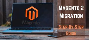 magento-migration-step-by-step