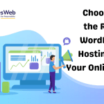 Choosing-the-Right-WordPress-Hosting-for-Your-Online-Store