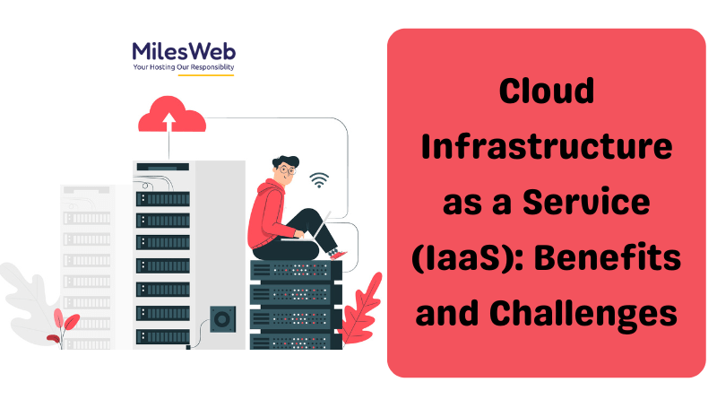 Cloud-Infrastructure-as-a-Service-IaaS-Benefits-and-Challenges